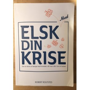 Rolfsted, Robert: Elsk 